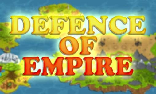 download Defence of empire apk